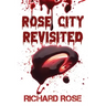 Rose City Revisited