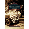 Grand Island: The Julius Leschinsky Photographs