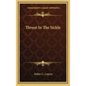 Thrust in the Sickle