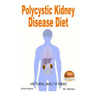Polycystic Kidney Disease Diet