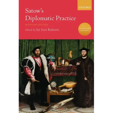 Satow's Diplomatic Practice