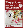 Puppy Love Holiday Collection: Large Print Edition