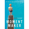 Moment Maker Softcover