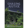 Chasing Justice