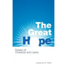 The Great Hope: Essays on Character and Liberty