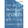 The Best American Sports Writing 2019
