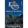 Karadas: The Veiled Realm: Dawn of Desolation
