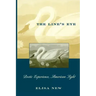 The Line's Eye: Poetic Experience, American Sight