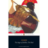 The Anger of Achilles: The Iliad