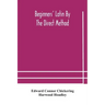Beginners' Latin by the direct method