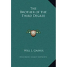 The Brother of the Third Degree