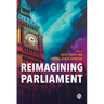 Reimagining Parliament