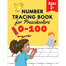 Number Tracing Book for Preschoolers: Number Practice Workbook To Learn The Numbers From 0 To 100 - Math Activity Book for Pre K, Kindergarten and Kid