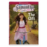 Samantha: The Gift