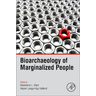 Bioarchaeology of Marginalized People