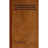 Differential Psychology - Individual and Group Differences in Behaviour