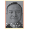 Plays by Michael Brady