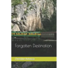 Forgotten Destination