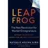 Leapfrog: The New Revolution for Women Entrepreneurs