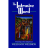 The Intrusive Word: Preaching to the Unbaptized