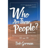 Who Are These People-Book Two: Spiritual Lessons Learned in Obscurity
