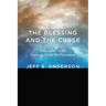 The Blessing and the Curse: Trajectories in the Theology of the Old Testament