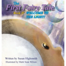 The First Fairy Tale: Welcome To The Light!