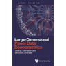Large-Dimensional Panel Data Econometrics: Testing, Estimation and Structural Changes