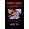 Medical Manslaughter