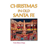 Christmas in Old Santa Fe