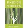 Fixed on Nitrogen: A Scientist's Short Story