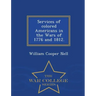 Services of Colored Americans in the Wars of 1776 and 1812. - War College Series