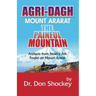 Agri-Dagh: Mount Ararat - The Painful Mountain