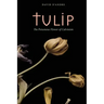 Tulip: The Poisonous Flower of Calvinism