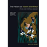 Patient as Victim and Vector, New Edition: Ethics and Infectious Disease