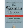 The Waxman Report: How Congress Really Works