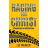 Racing for Christ: 50 Devotions for NASCAR Fans