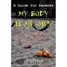 My Body is My Own
