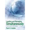 Leading and Managing Simultaneously