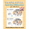 Picture Puzzle Spot the Difference for Cats Lover: Find the Difference Puzzle Books for Adults, with the Cute Cat Pictures. Fun Game Activity Book for