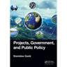 Projects, Government, and Public Policy