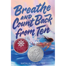 Breathe and Count Back from Ten