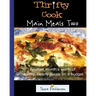 Thrifty Cook Main Meals Two: Another month's worth of healthy, hearty meals on a budget