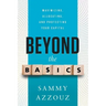 Beyond the Basics: Maximizing, Allocating, and Protecting Your Capital