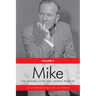 Mike: The Memoirs of the Rt. Hon. Lester B. Pearson, Volume Two: 1948-1957