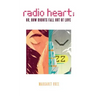 Radio Heart; or, How Robots Fall Out of Love