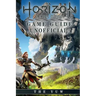 Horizon Zero Dawn Game Guide Unofficial