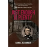Just Enough is Plenty: Thoreau's Alternative Economics