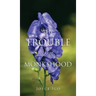 The Trouble With Monkshood