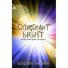 Exuberant Light: 60 Day Faith Igniter Devotional